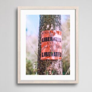 No Queers Are Liberated Until All Queers Are Liberated | LGBTQ+ Fire Island Pines | Fine Art Print | Analogue Photography | 35mm Film